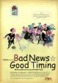 Bad News☆Good Timing